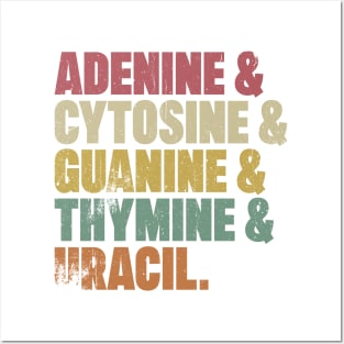 Adenine & Cytosine & Guanine & Thymine & Uracil Posters and Art